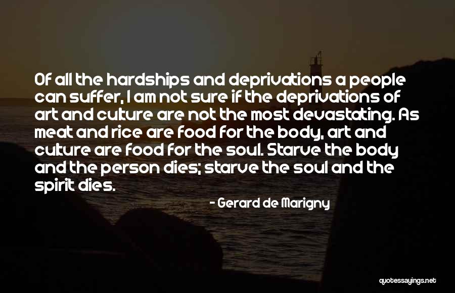 Culture And Food Quotes By Gerard De Marigny