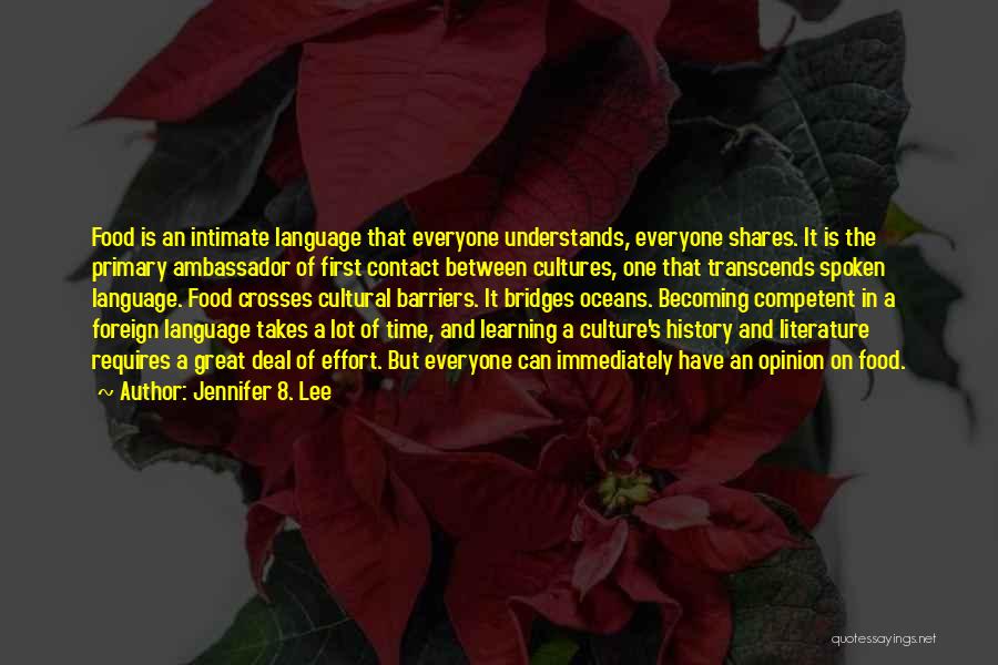 Culture And Food Quotes By Jennifer 8. Lee