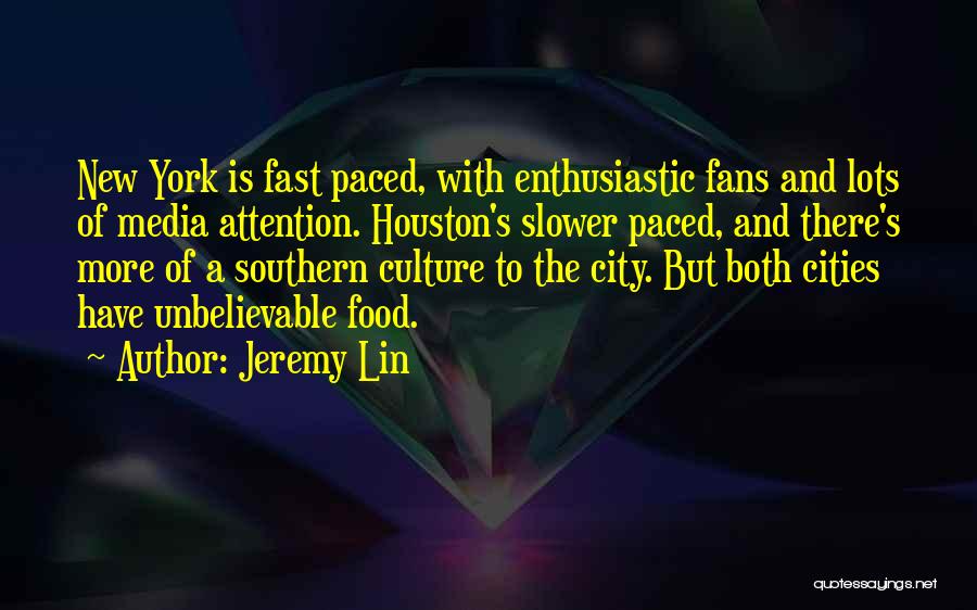Culture And Food Quotes By Jeremy Lin