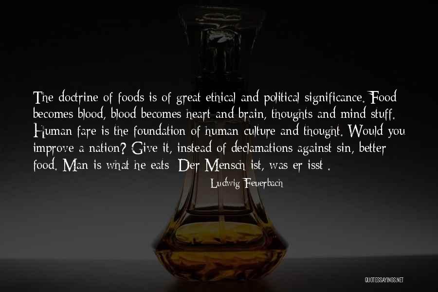 Culture And Food Quotes By Ludwig Feuerbach