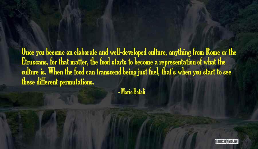 Culture And Food Quotes By Mario Batali