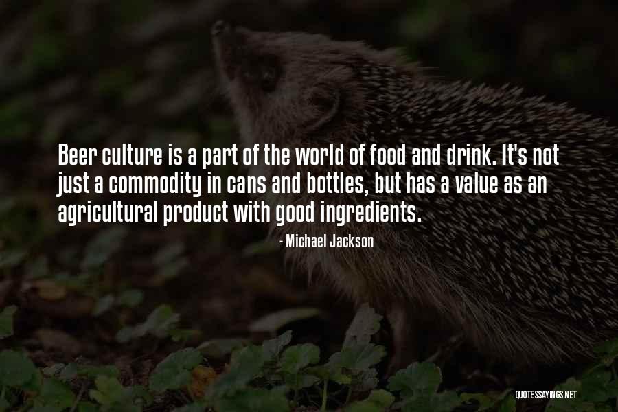 Culture And Food Quotes By Michael Jackson