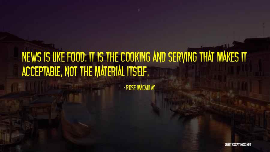 Culture And Food Quotes By Rose Macaulay