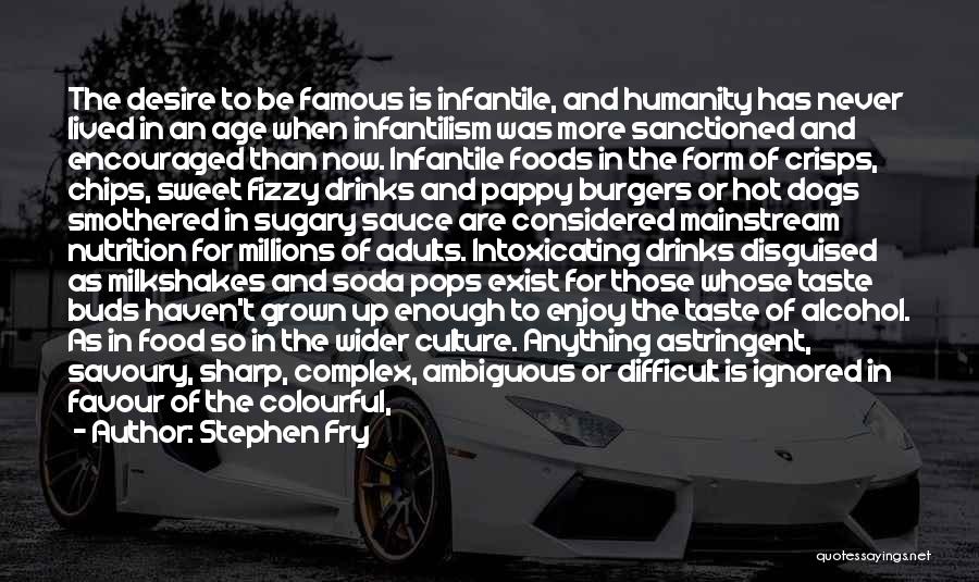 Culture And Food Quotes By Stephen Fry