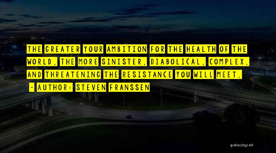 Culture And Health Quotes By Steven Franssen