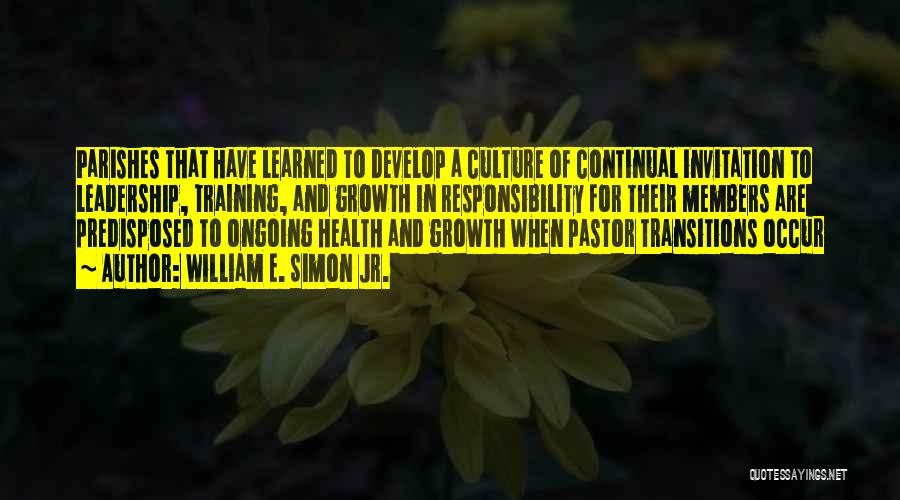 Culture And Health Quotes By William E. Simon Jr.