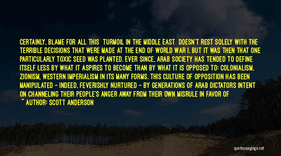 Culture And Imperialism Quotes By Scott Anderson