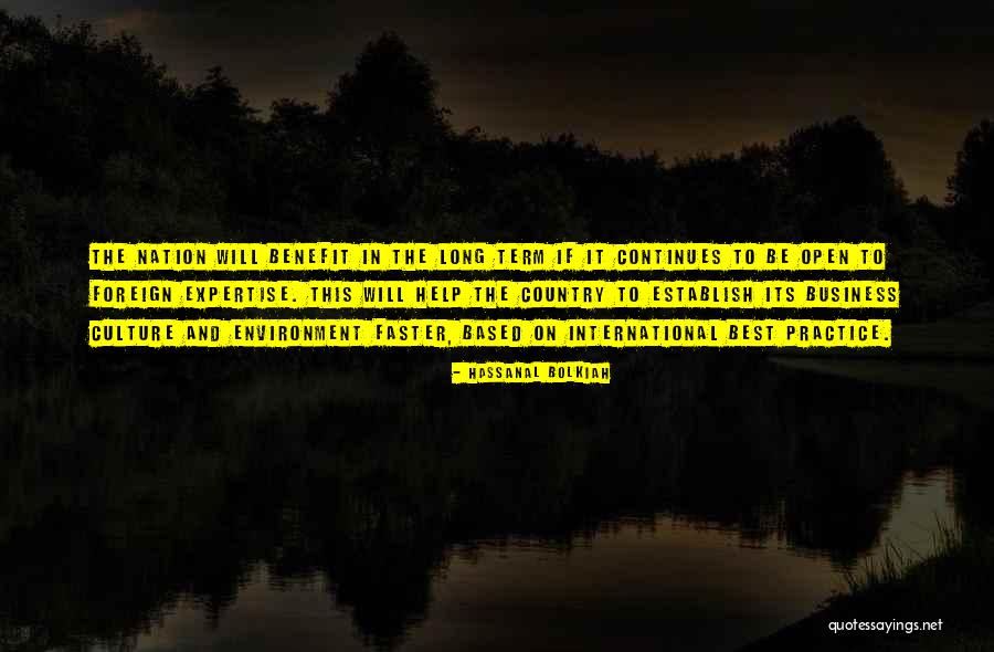 Culture And International Business Quotes By Hassanal Bolkiah Culture And International Business Quotes By Hassanal Bolkiah