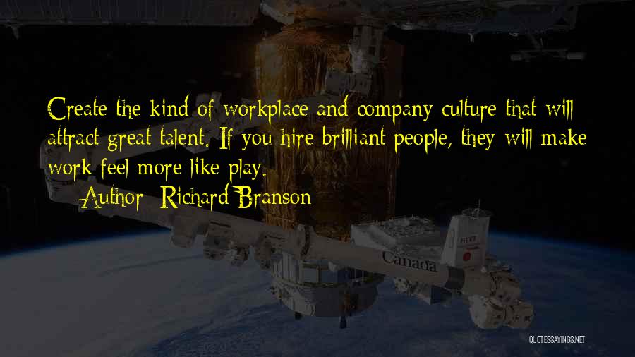 Culture And Leadership Quotes By Richard Branson