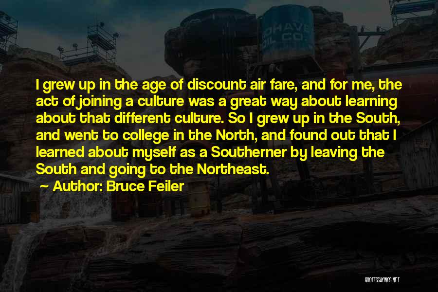 Culture And Learning Quotes By Bruce Feiler