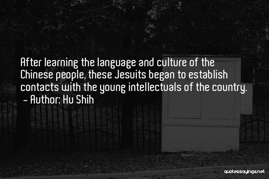 Culture And Learning Quotes By Hu Shih