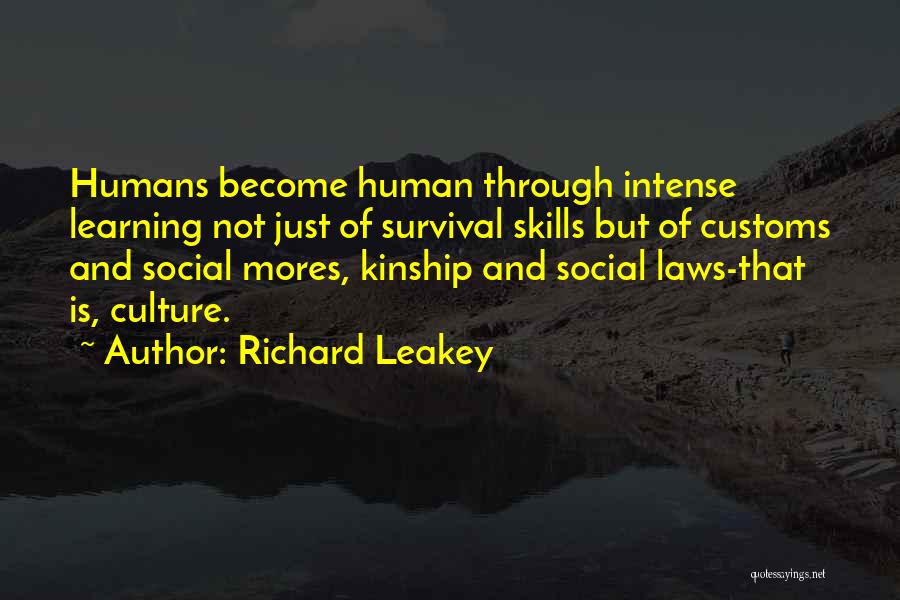 Culture And Learning Quotes By Richard Leakey