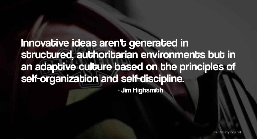 Culture And Mindset Quotes By Jim Highsmith Culture And Mindset Quotes By Jim Highsmith