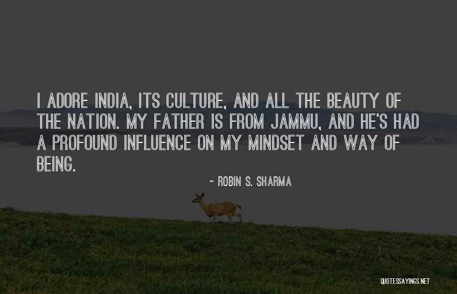 Culture And Mindset Quotes By Robin S. Sharma