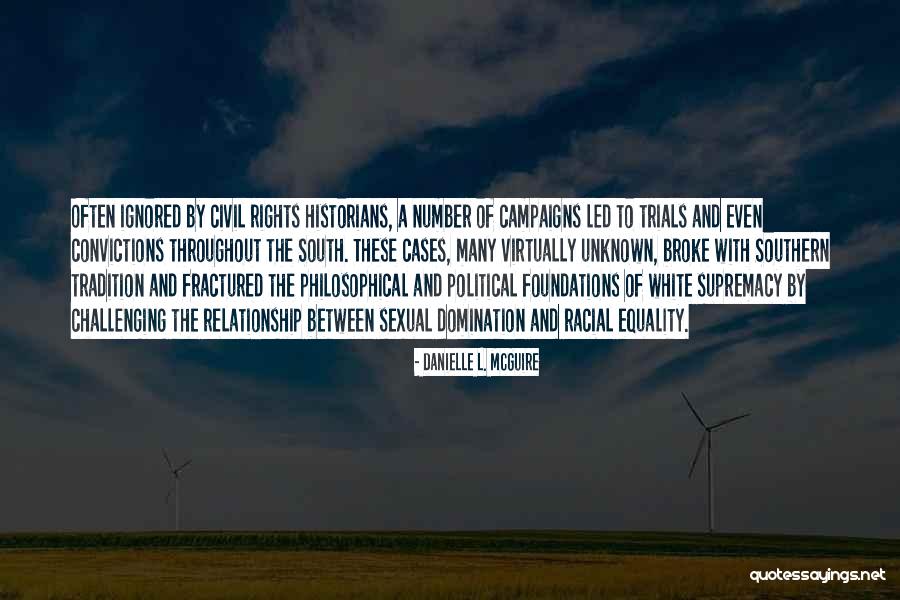 Culture And Socialization Quotes By Danielle L. McGuire Culture And Socialization Quotes By Danielle L. McGuire