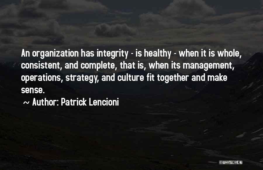 Culture And Strategy Quotes By Patrick Lencioni