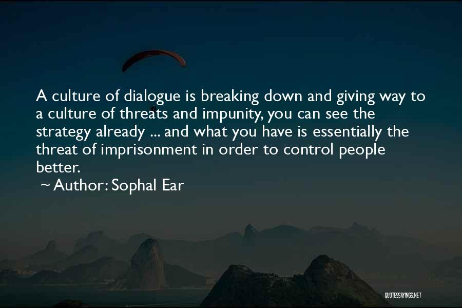 Culture And Strategy Quotes By Sophal Ear