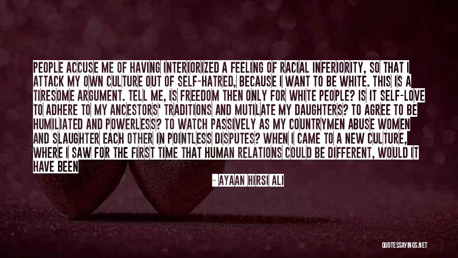 Culture And Traditions Quotes By Ayaan Hirsi Ali