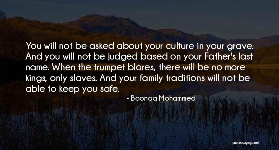 Culture And Traditions Quotes By Boonaa Mohammed