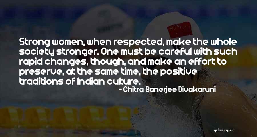 Culture And Traditions Quotes By Chitra Banerjee Divakaruni