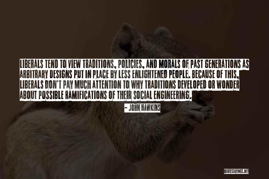 Culture And Traditions Quotes By John Hawkins