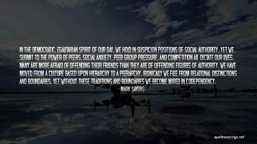 Culture And Traditions Quotes By Mark Sayers Culture And Traditions Quotes By Mark Sayers