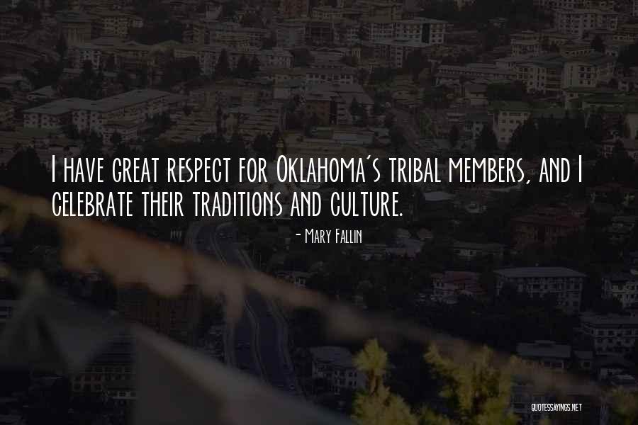 Culture And Traditions Quotes By Mary Fallin