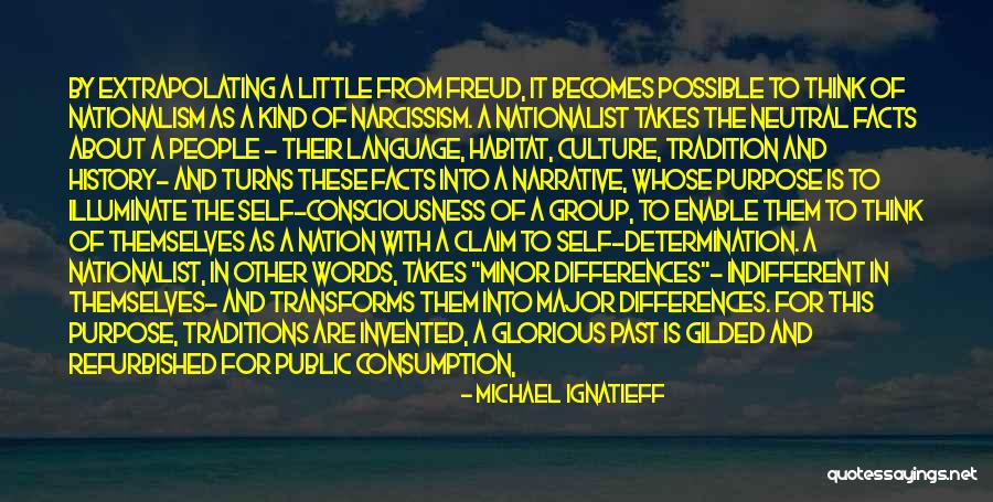 Culture And Traditions Quotes By Michael Ignatieff