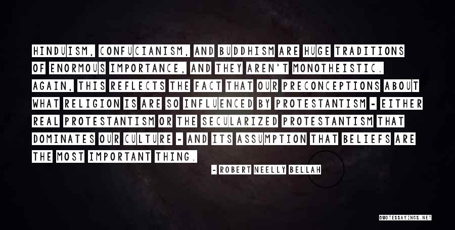 Culture And Traditions Quotes By Robert Neelly Bellah Culture And Traditions Quotes By Robert Neelly Bellah