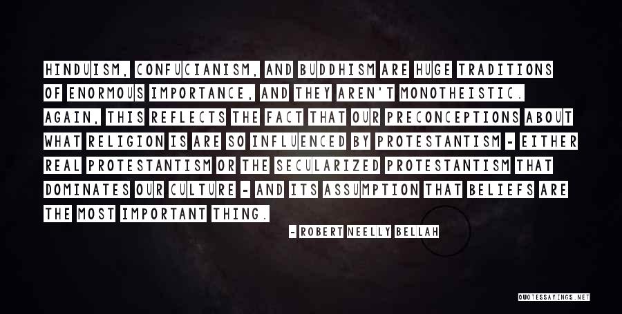 Culture And Traditions Quotes By Robert Neelly Bellah