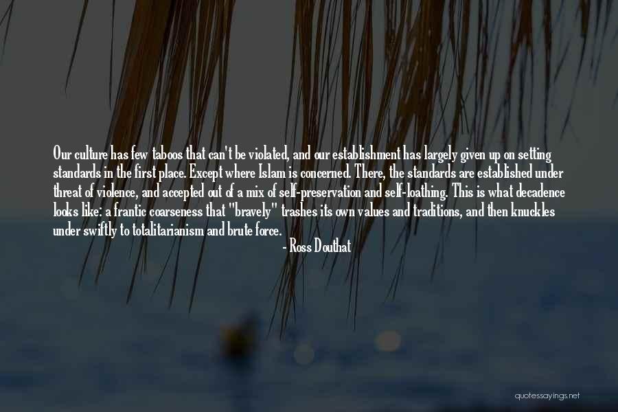 Culture And Traditions Quotes By Ross Douthat