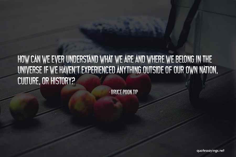 Culture And Travel Quotes By Bruce Poon Tip Culture And Travel Quotes By Bruce Poon Tip