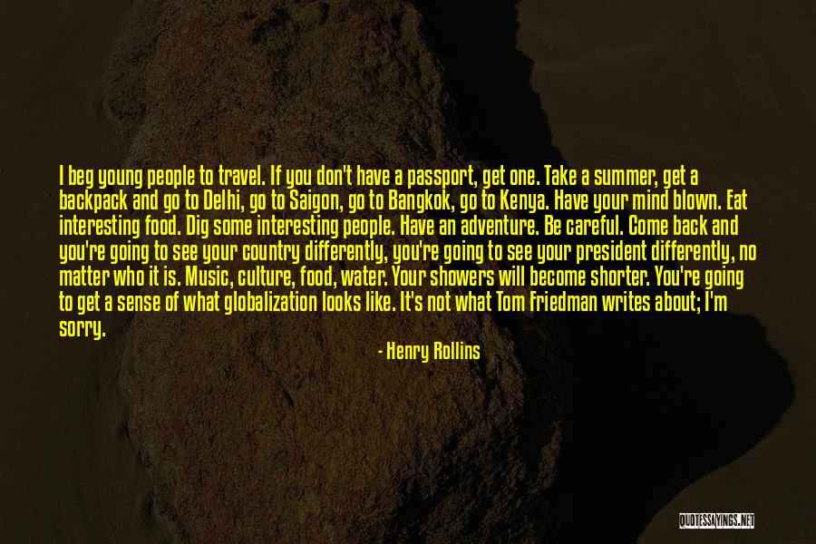 Culture And Travel Quotes By Henry Rollins