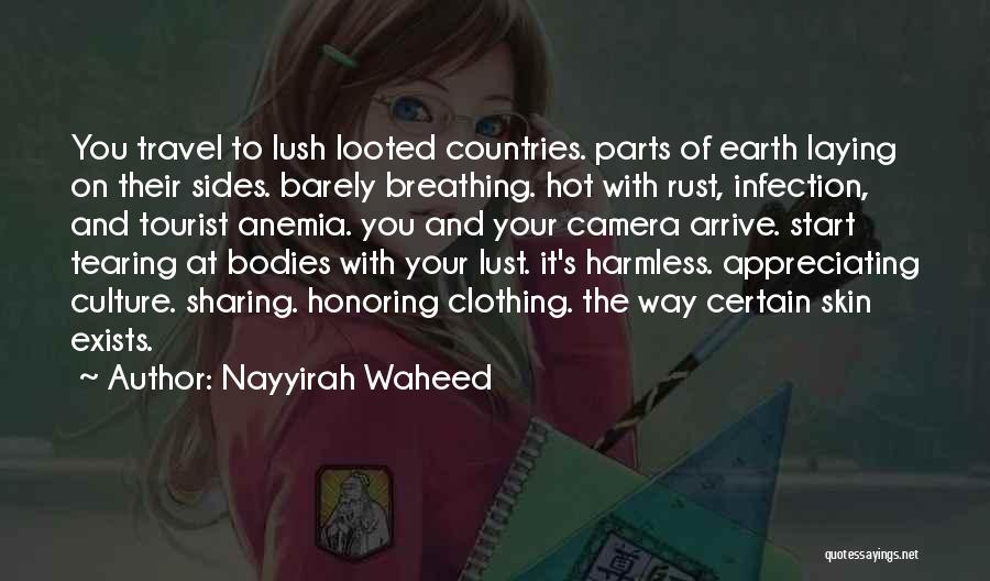 Culture And Travel Quotes By Nayyirah Waheed