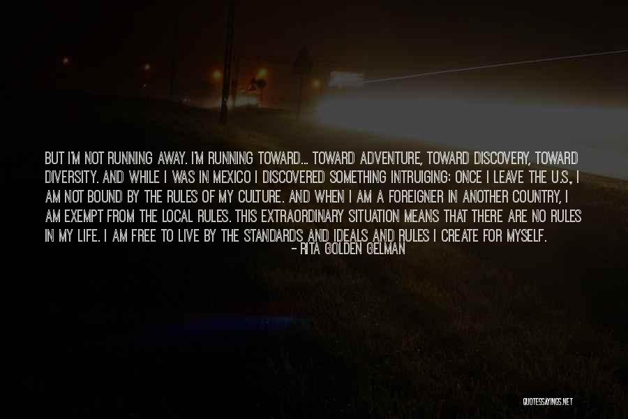 Culture And Travel Quotes By Rita Golden Gelman Culture And Travel Quotes By Rita Golden Gelman