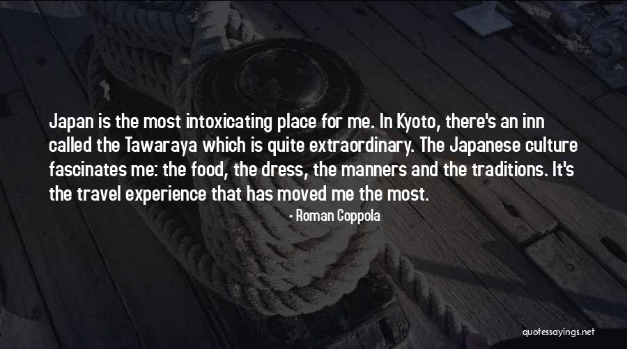 Culture And Travel Quotes By Roman Coppola Culture And Travel Quotes By Roman Coppola