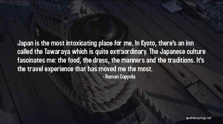 Culture And Travel Quotes By Roman Coppola