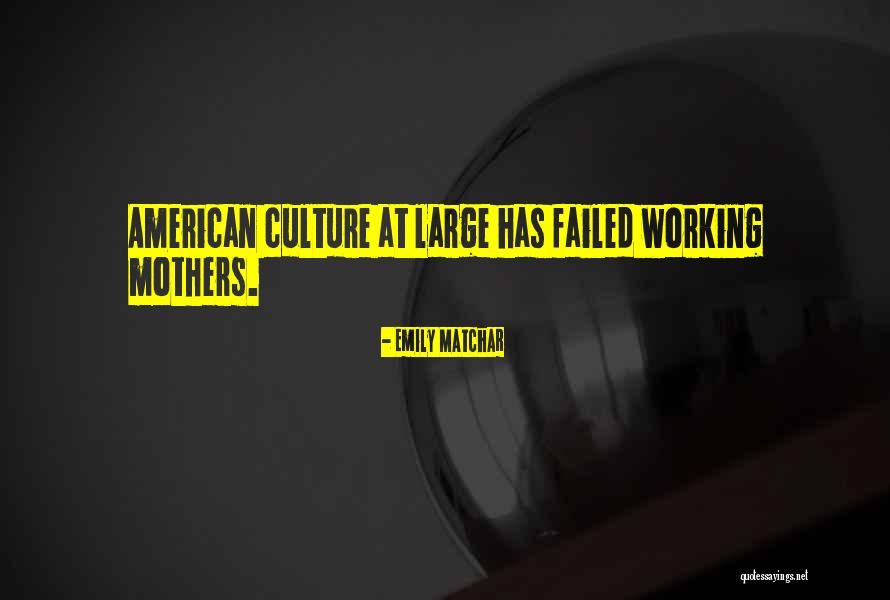 Culture At Work Quotes By Emily Matchar Culture At Work Quotes By Emily Matchar