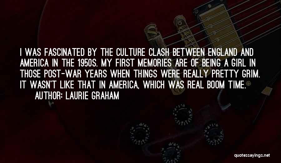 Culture Clash Quotes By Laurie Graham
