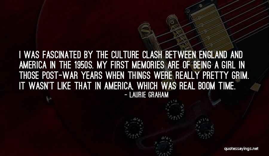 Culture Clash Quotes By Laurie Graham