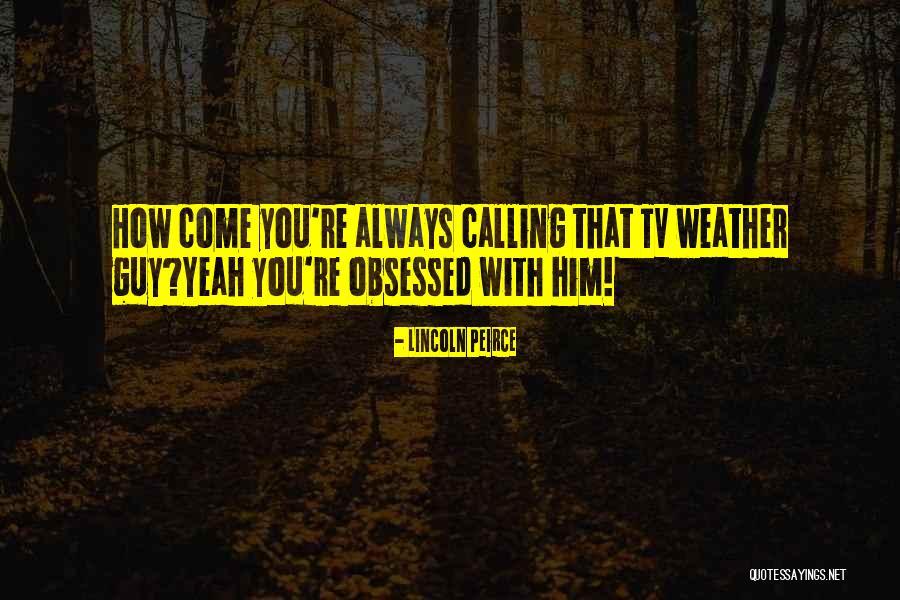 Culture Clashes Quotes By Lincoln Peirce