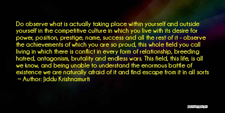 Culture Conflict Quotes By Jiddu Krishnamurti