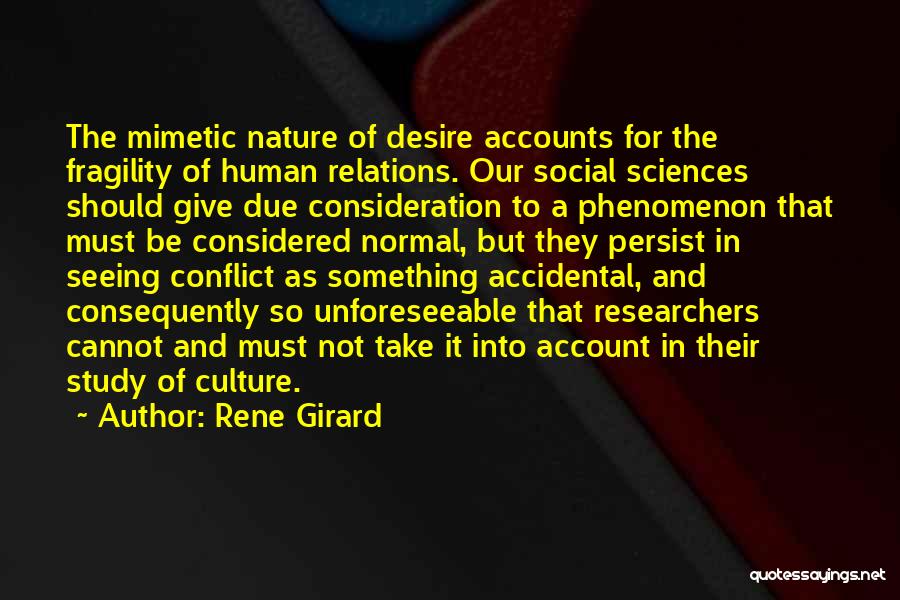 Culture Conflict Quotes By Rene Girard