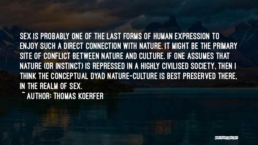 Culture Conflict Quotes By Thomas Koerfer