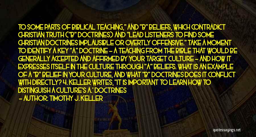 Culture Conflict Quotes By Timothy J. Keller