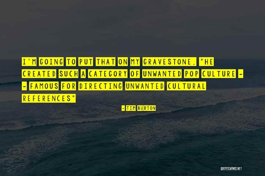 Culture Famous Quotes By Tim Burton Culture Famous Quotes By Tim Burton
