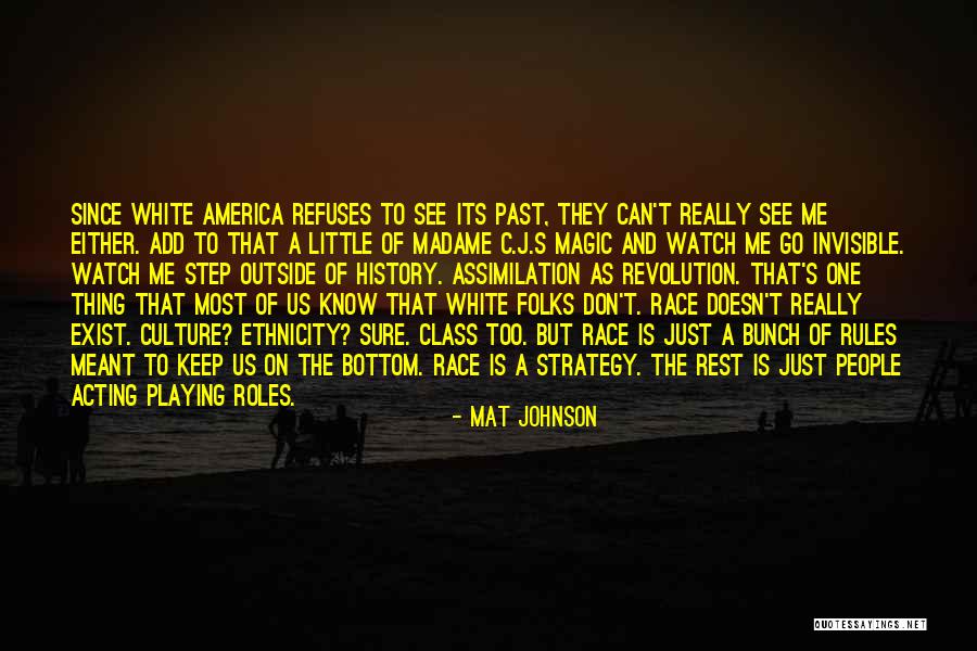 Culture Has Strategy Quotes By Mat Johnson Culture Has Strategy Quotes By Mat Johnson