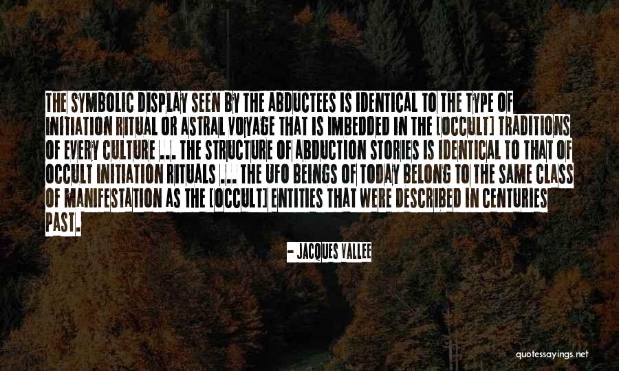 Culture Has Structure Quotes By Jacques Vallee Culture Has Structure Quotes By Jacques Vallee
