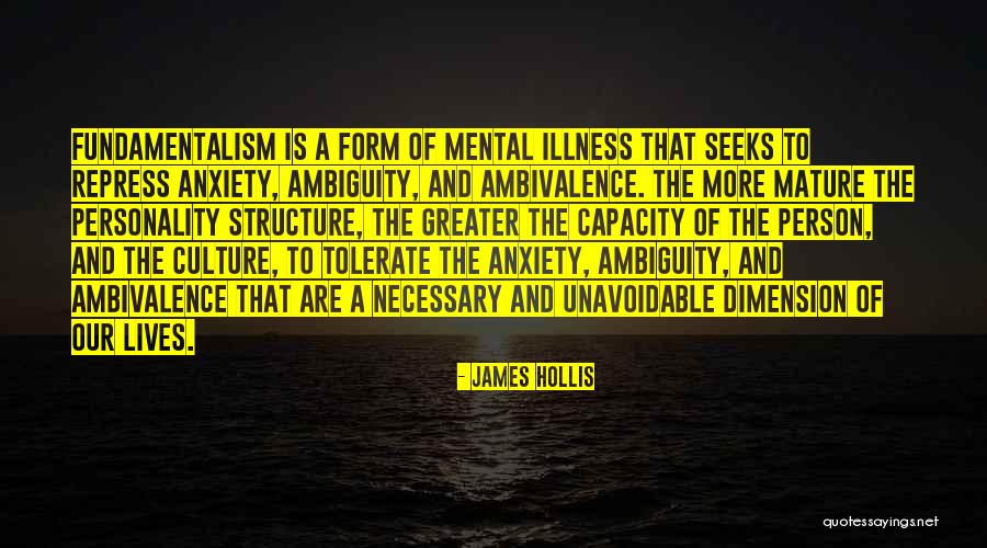 Culture Has Structure Quotes By James Hollis Culture Has Structure Quotes By James Hollis