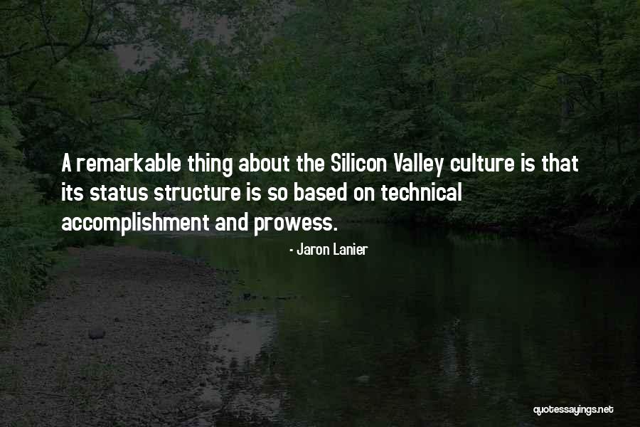 Culture Has Structure Quotes By Jaron Lanier Culture Has Structure Quotes By Jaron Lanier